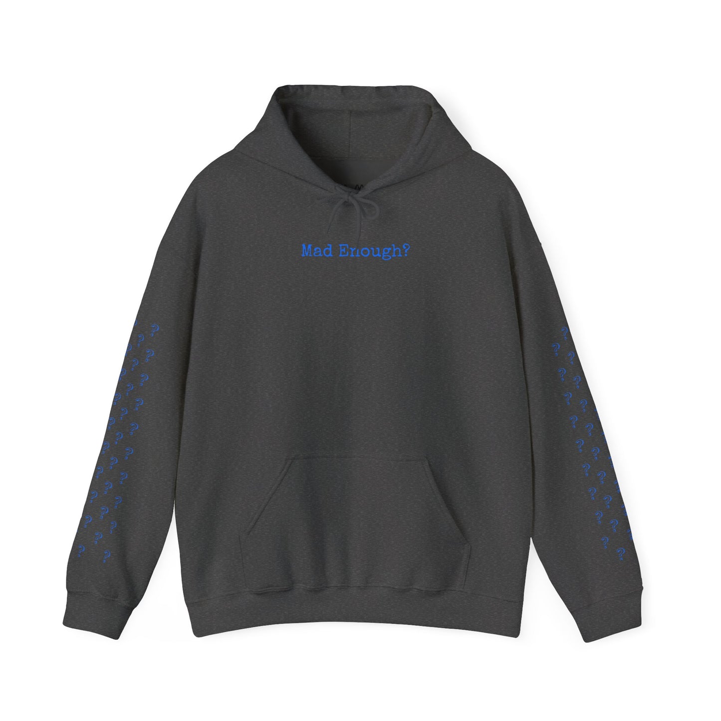 Mad Enough Hoodie