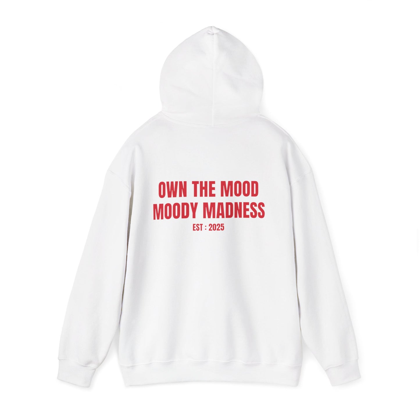 Own The Mood Hoodie