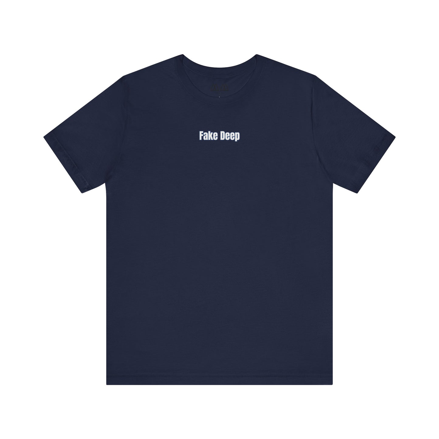 'FAKE DEEP' Tee
