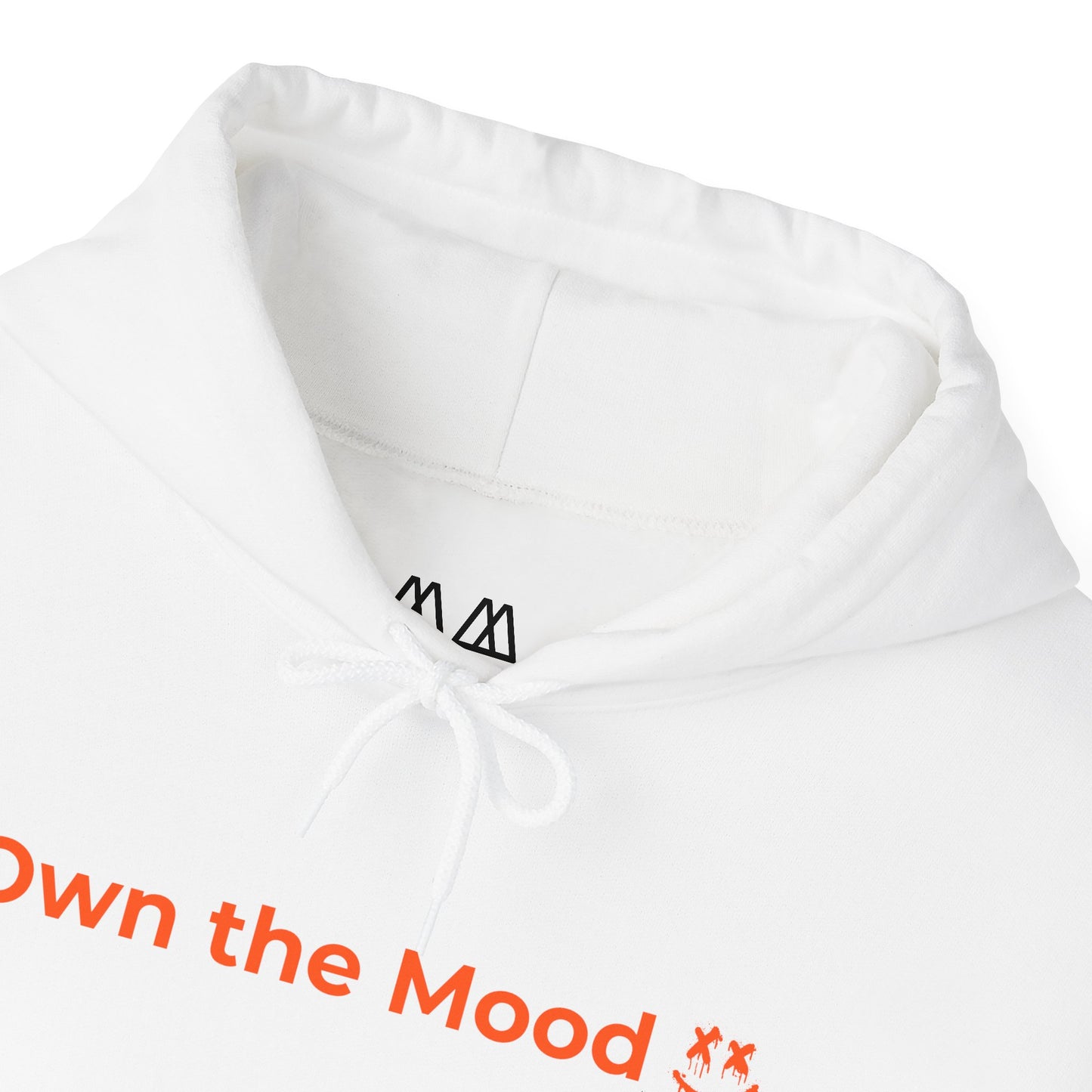 Own The Mood Hoodie