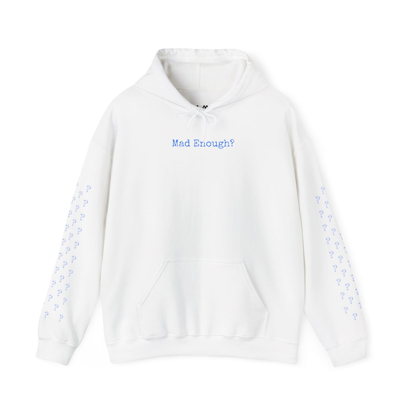 Mad Enough Hoodie