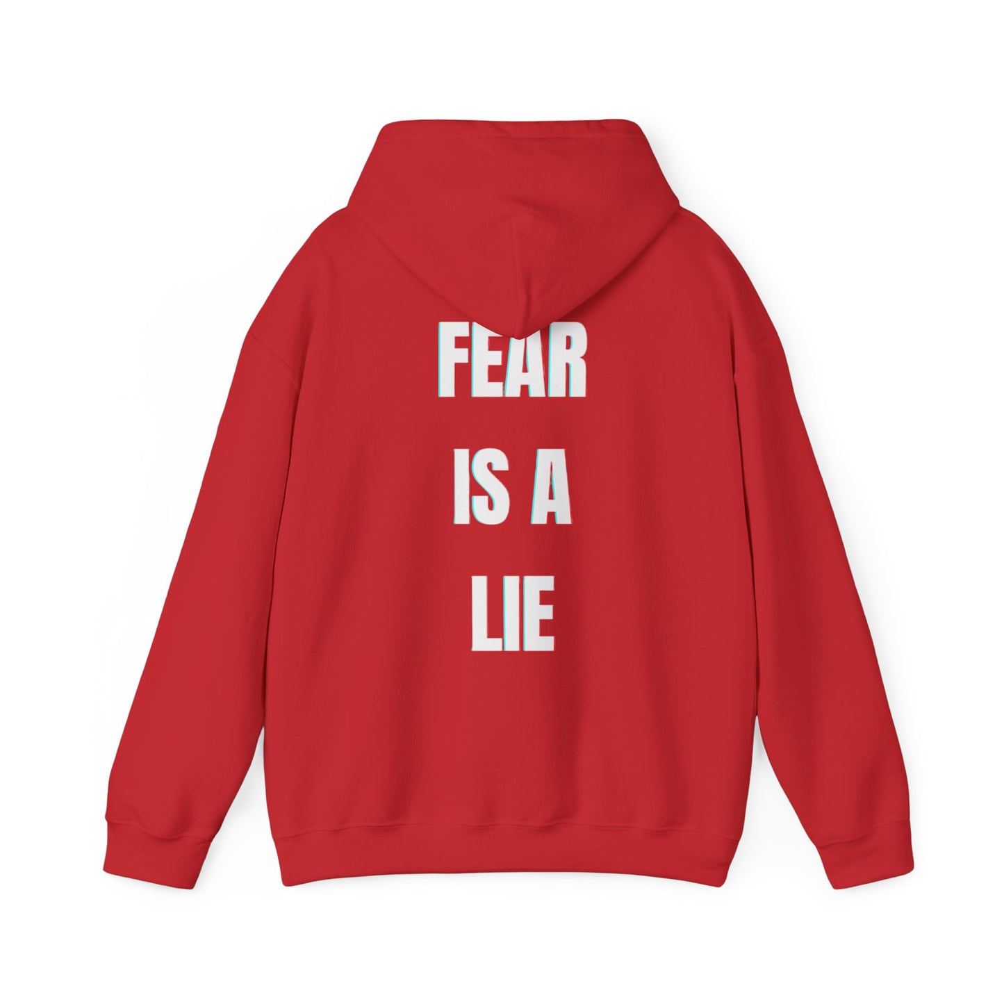 'Fear Is A Lie' Hoodie
