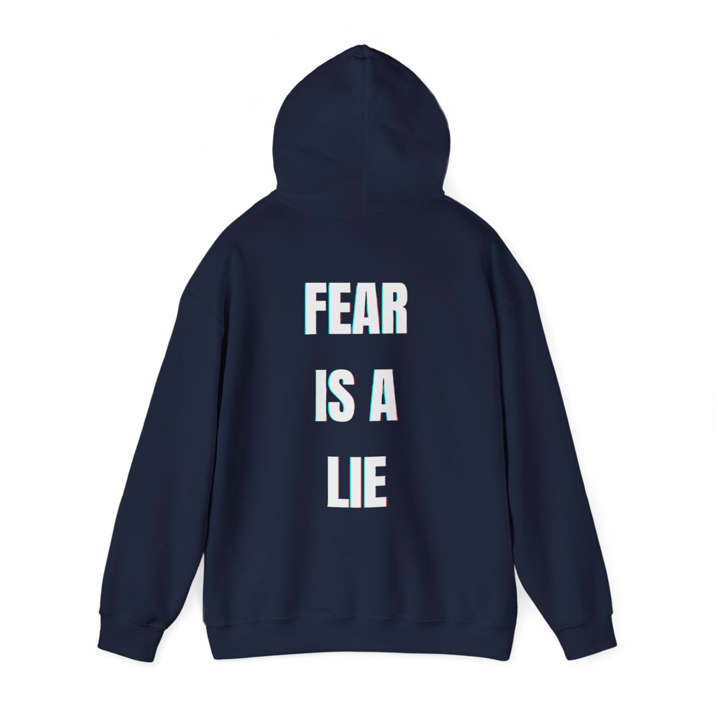 'Fear Is A Lie' Hoodie