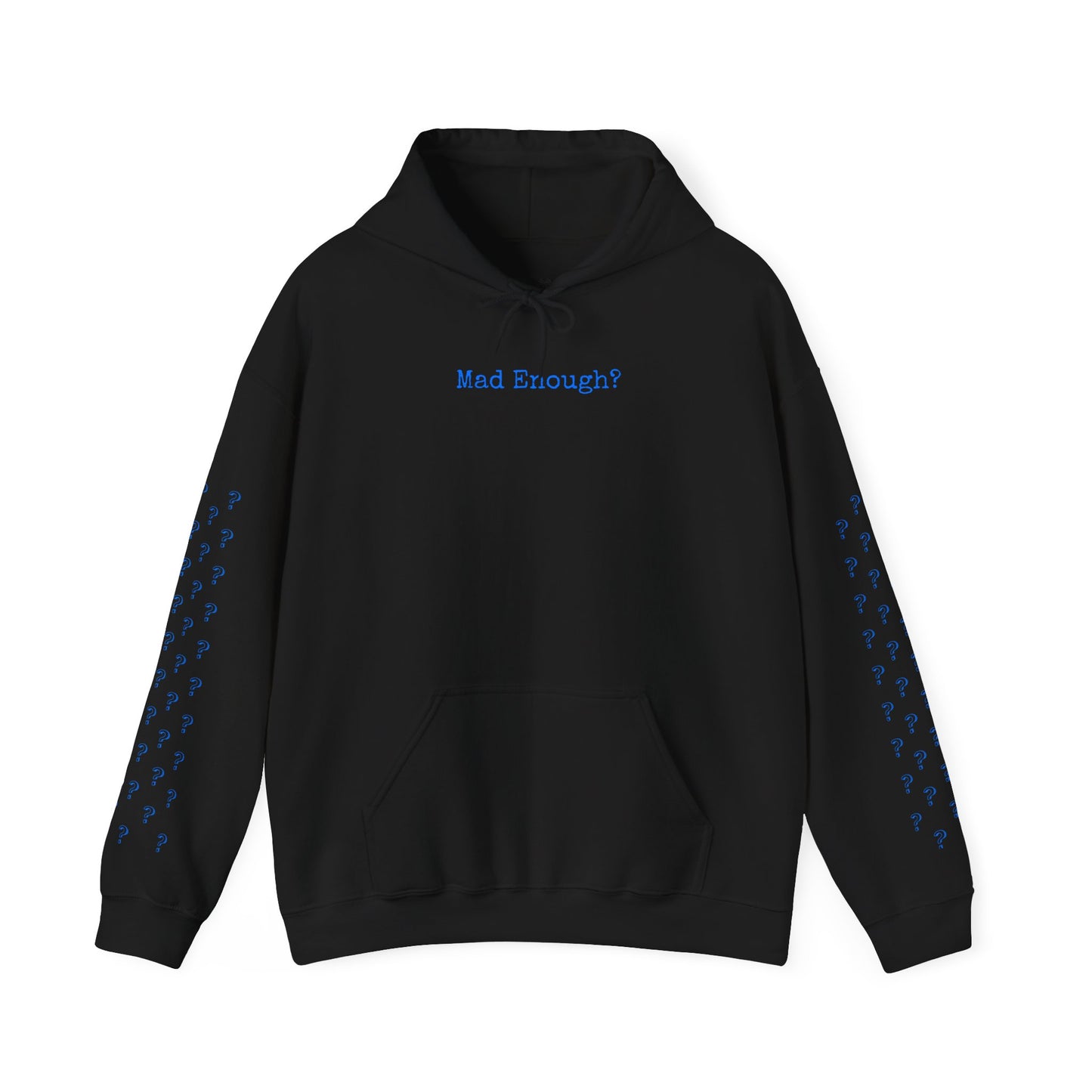 Mad Enough Hoodie