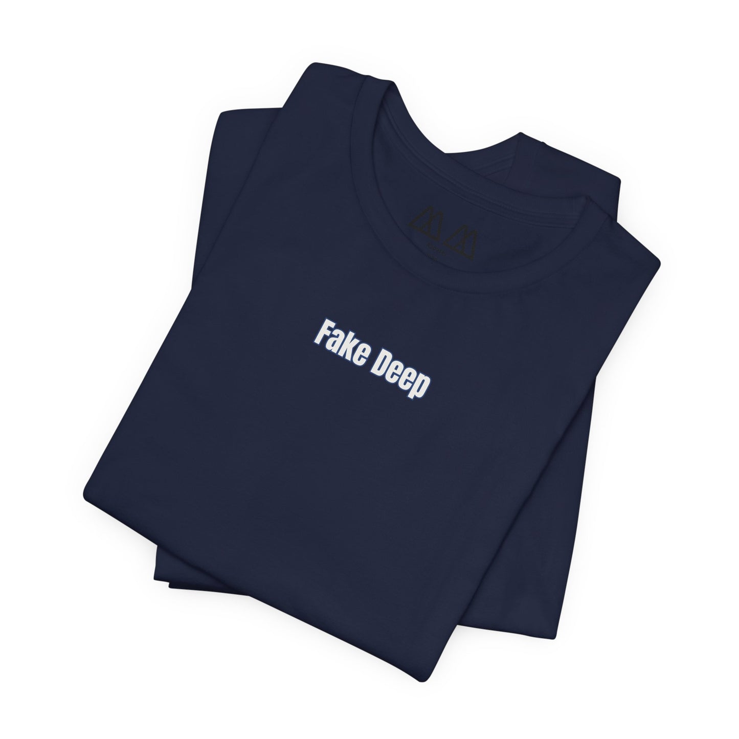 'FAKE DEEP' Tee