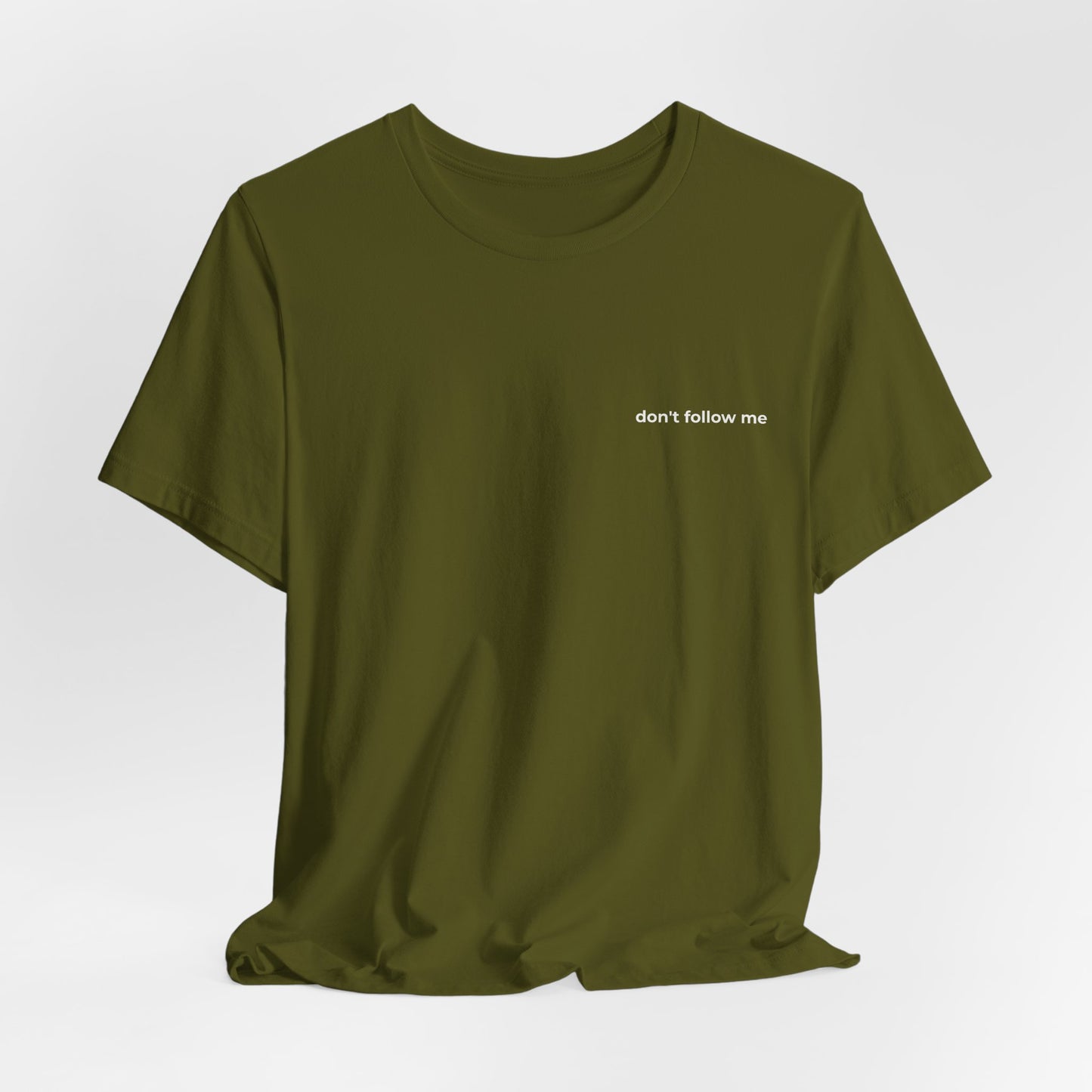 'Don't Follow Me' Tee