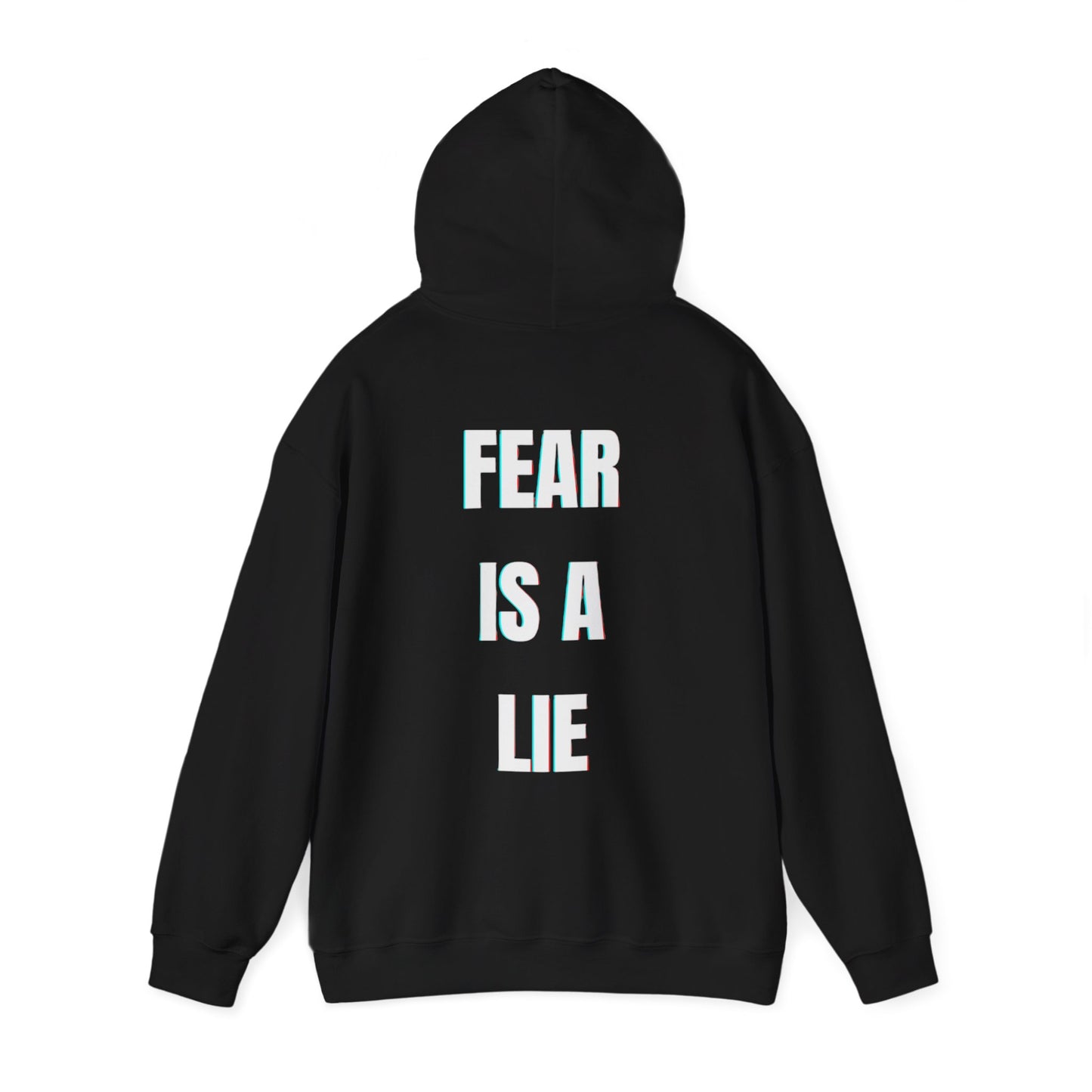 'Fear Is A Lie' Hoodie
