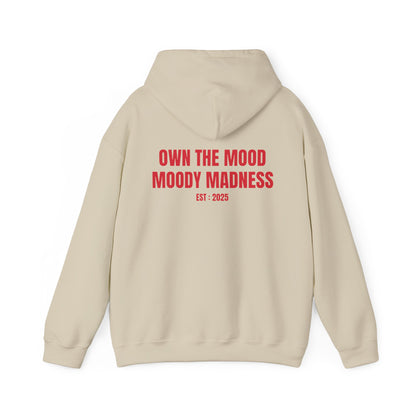 Own The Mood Hoodie