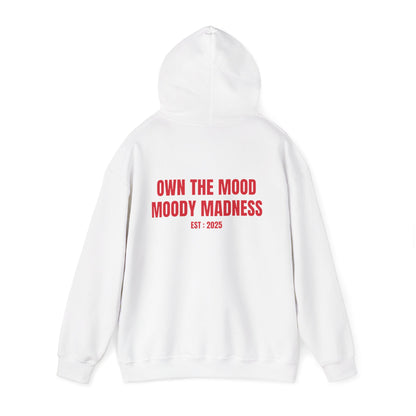 Own The Mood Hoodie