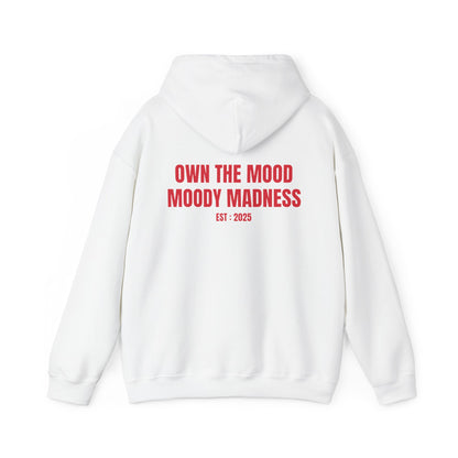 Own The Mood Hoodie