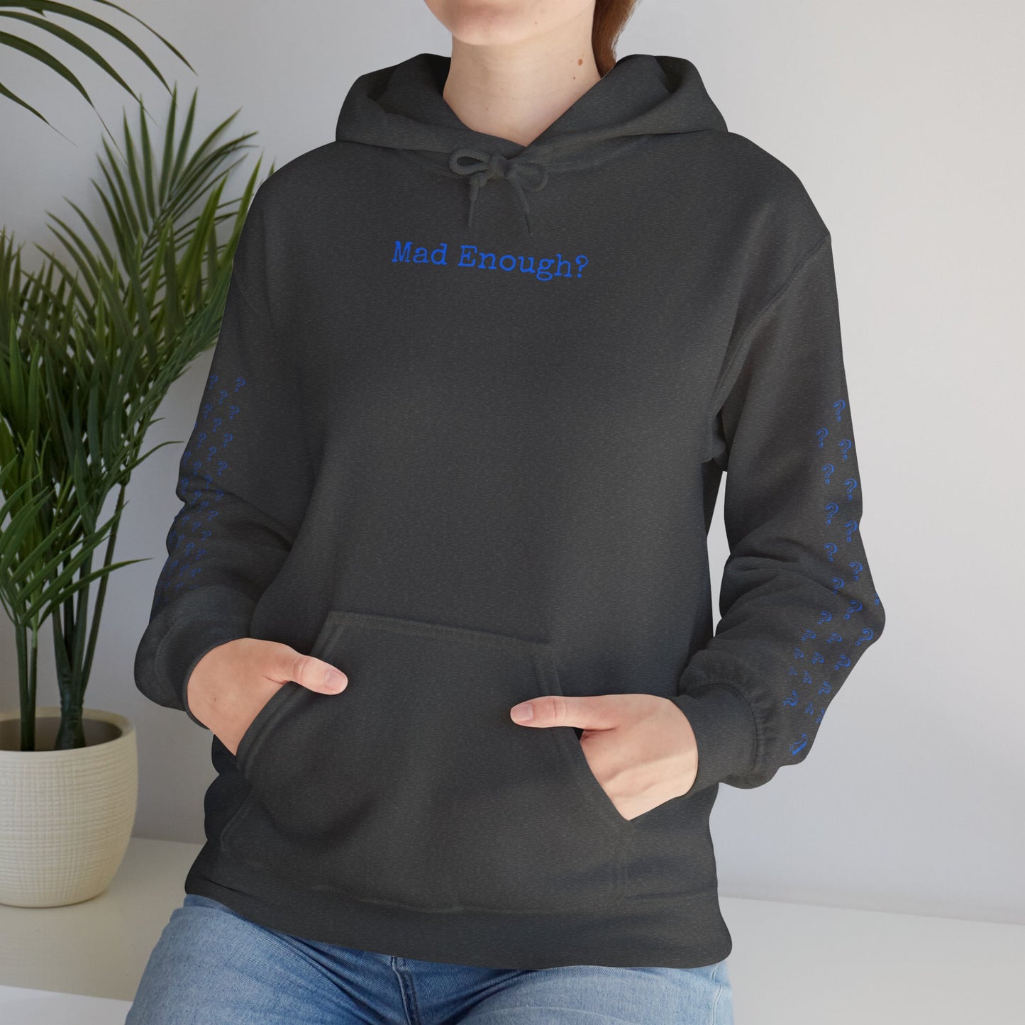 Mad Enough Hoodie
