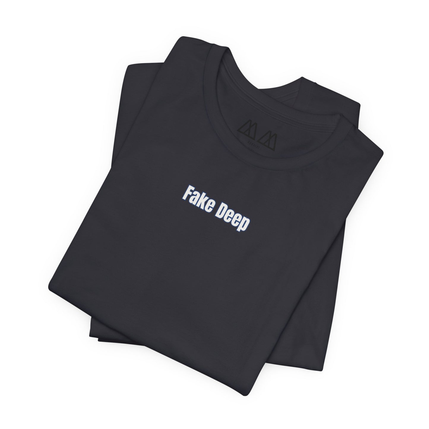 'FAKE DEEP' Tee