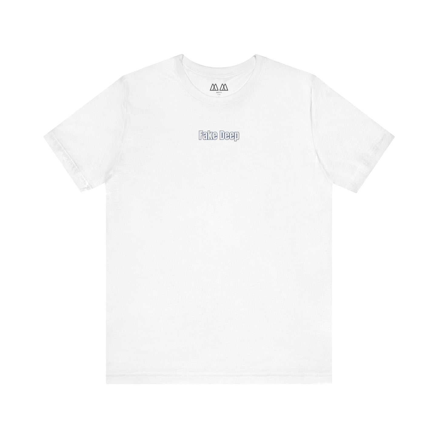 'FAKE DEEP' Tee